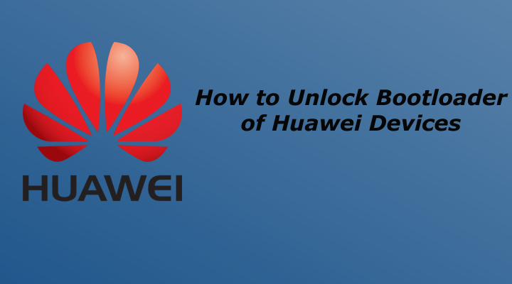 Unlock Bootloader of Huawei Devices