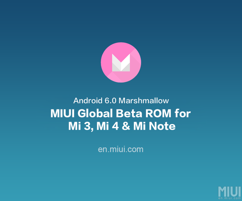 Download Marshmallow based MIUI Global Beta ROM for Mi 3/4 and Mi Note