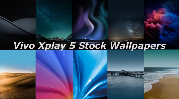vivo xplay 5 stock wallpapers