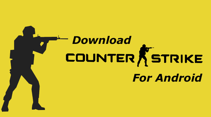 Counter Strike 1.6 for Android