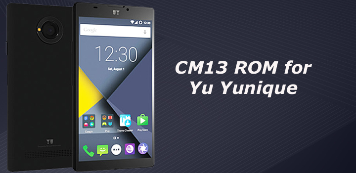 CM13 ROM for Yu Yunique