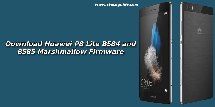 Download Huawei P8 Lite B584 and B585 Marshmallow Firmware