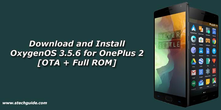 Download OxygenOS 3.5.6 for OnePlus 2 [Fix Network Drop Issue]