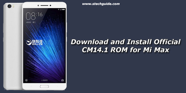 Download and Install Official CM14.1 ROM for Mi Max