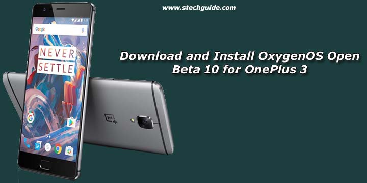 Download and Install OxygenOS Open Beta 10 for OnePlus 3