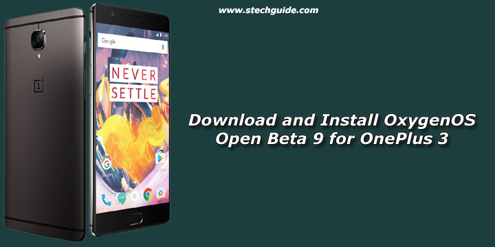 Download and Install OxygenOS Open Beta 9 for OnePlus 3