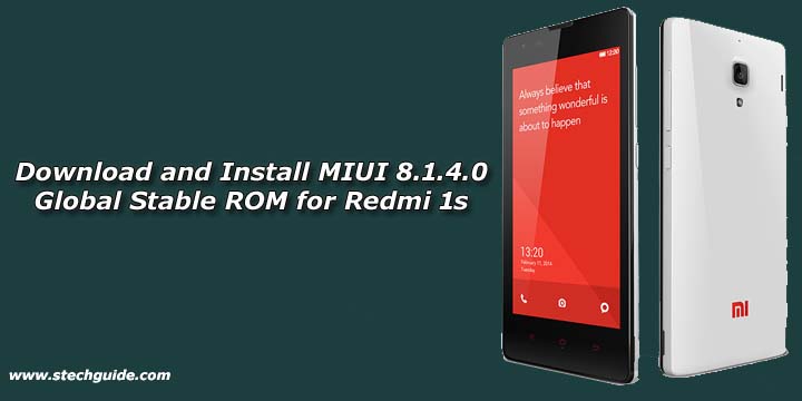 Download and Install MIUI 8.1.4.0 Global Stable ROM for Redmi 1s