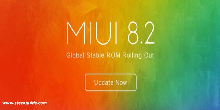Download MIUI 8.2 Global Stable ROM for Xiaomi Devices