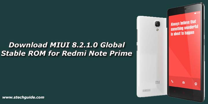 Download MIUI 8.2.1.0 Global Stable ROM for Redmi Note Prime