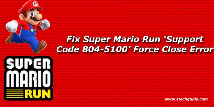 Fix Super Mario Run Support Code 804-5100 Error