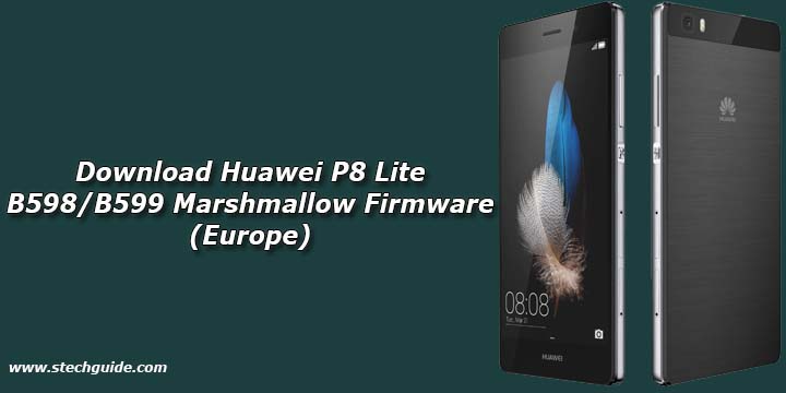 Download Huawei P8 Lite B598/B599 Marshmallow Firmware (Europe)