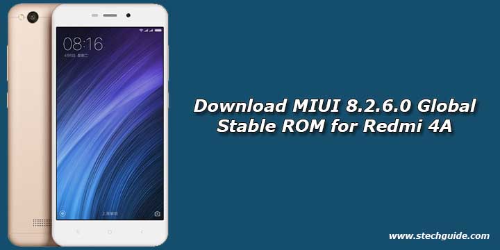 Download MIUI 8.2.6.0 Global Stable ROM for Redmi 4A