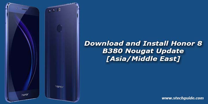 Honor 8 B380 Nougat Update
