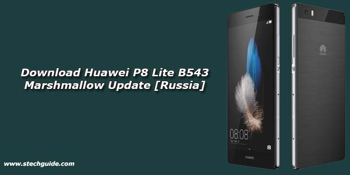 Download Huawei P8 Lite B543 Marshmallow Update [Russia]