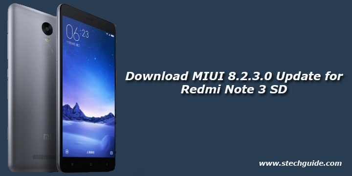 Download MIUI 8.2.3.0 Update for Redmi Note 3 SD