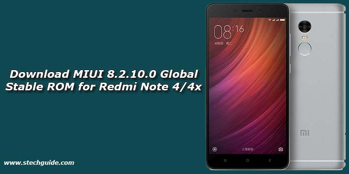 Download MIUI 8.2.10.0 Global Stable ROM for Redmi Note 4/4x