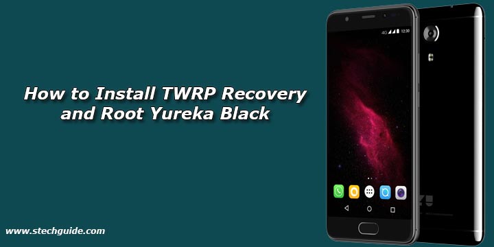 How to Install TWRP Recovery and Root Yureka Black