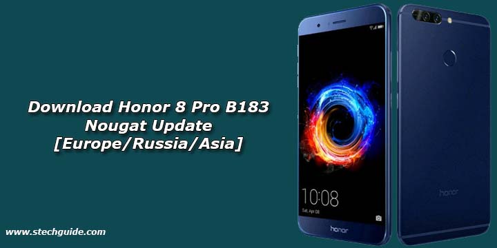 Download Honor 8 Pro B183 Nougat Update
