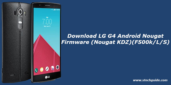 Download LG G4 Android Nougat Firmware