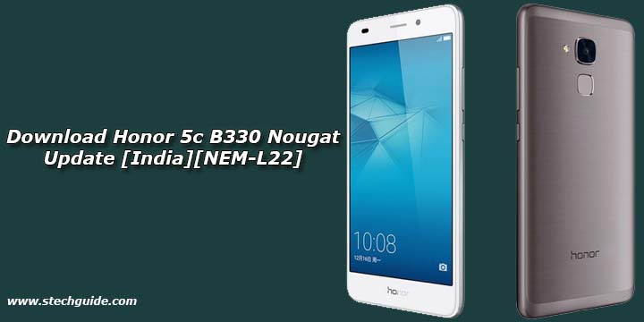Download Honor 5c B330 Nougat Update [India][NEM-L22]