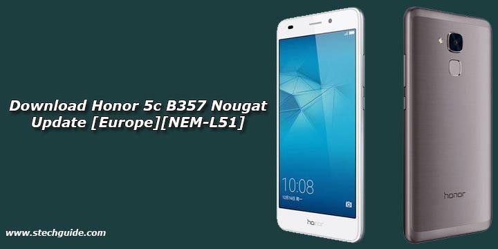 Download Honor 5c B357 Nougat Update [Europe][NEM-L51]