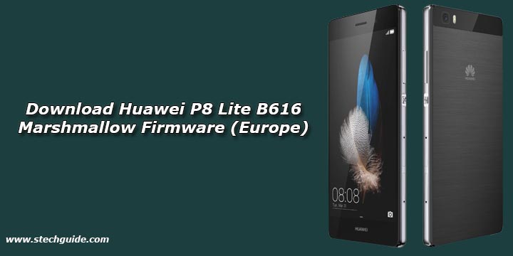 Download Huawei P8 Lite B616 Marshmallow Firmware (Europe)