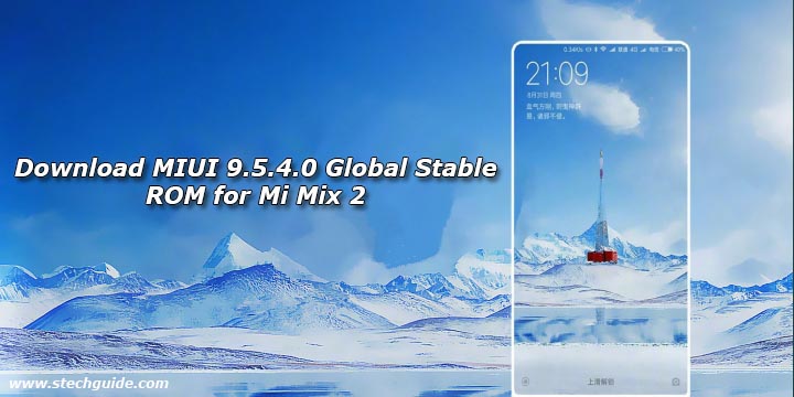 Download MIUI 9.5.4.0 Global Stable ROM for Mi Mix 2