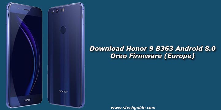 Download Honor 9 B363 Android 8.0 Oreo Firmware (Europe)