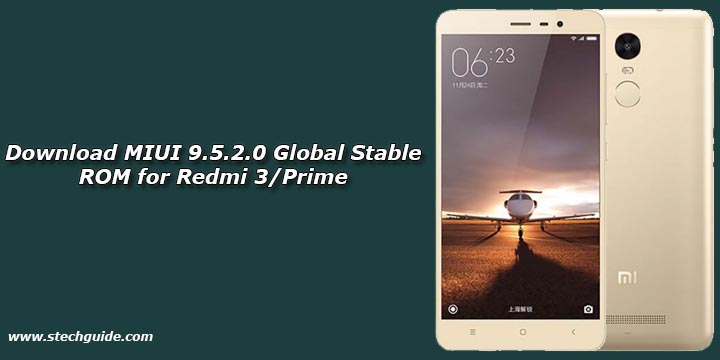 Download MIUI 9.5.2.0 Global Stable ROM for Redmi 3/Prime