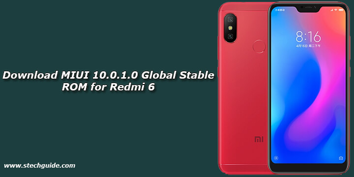 Download MIUI 10.0.1.0 Global Stable ROM for Redmi 6