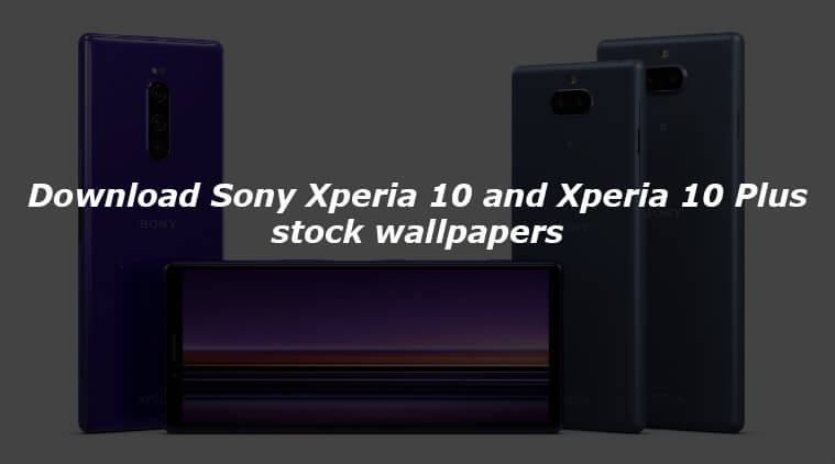 Sony Xperia 10 and Xperia 10 Plus stock wallpapers