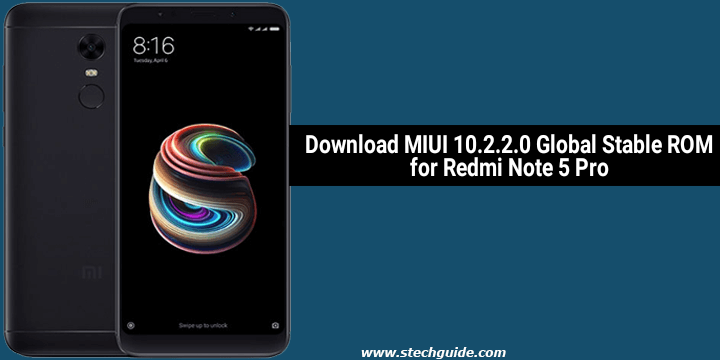 Download MIUI 10.2.2.0 Global Stable ROM for Redmi Note 5 Pro