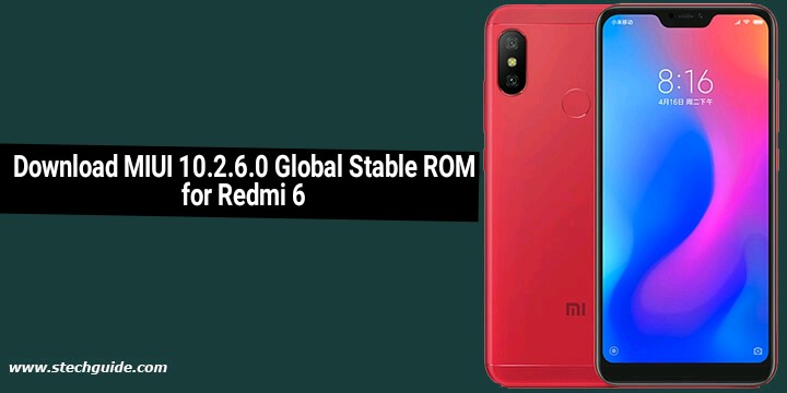 Download MIUI 10.2.6.0 Global Stable ROM for Redmi 6