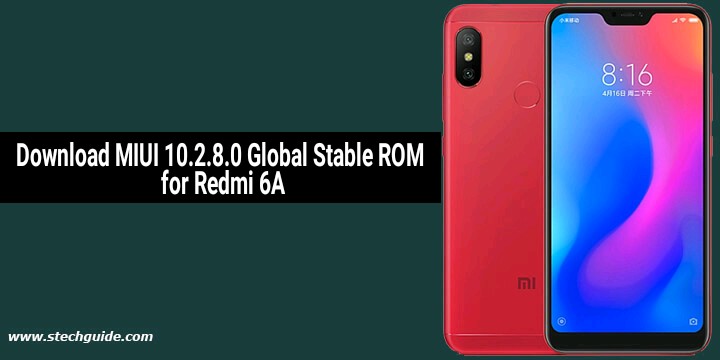 Download MIUI 10.2.8.0 Global Stable ROM for Redmi 6A