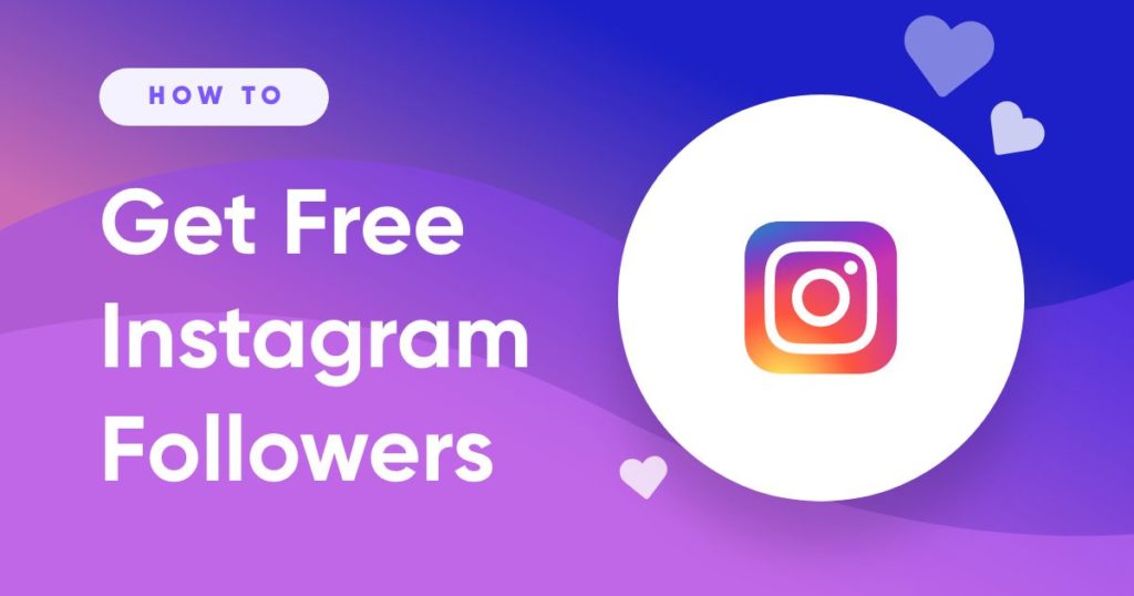 Get Free Instagram Followers
