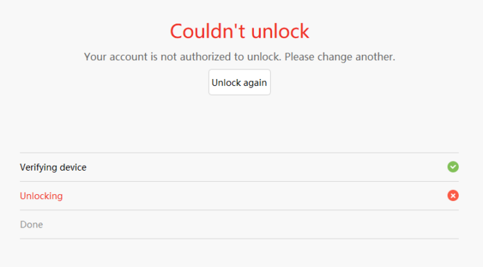 Fix Your account is not authorized to unlock. Please change another