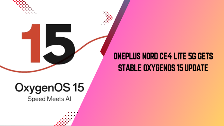 OnePlus Nord CE4 Lite 5G Gets Stable OxygenOS 15 Update