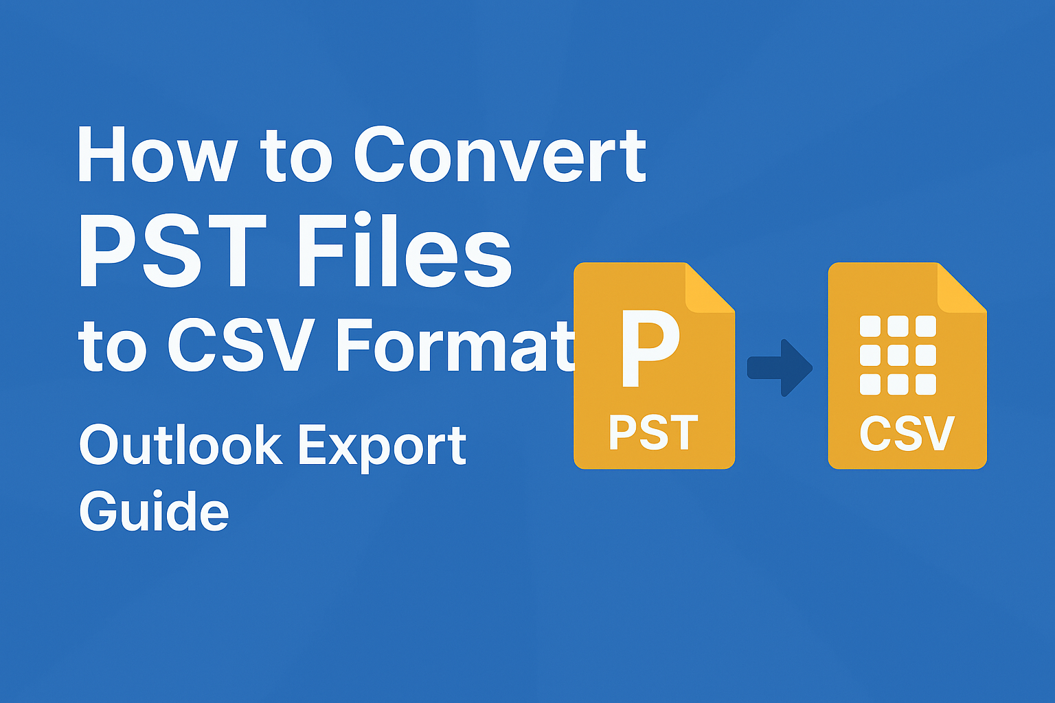 Convert PST to CSV